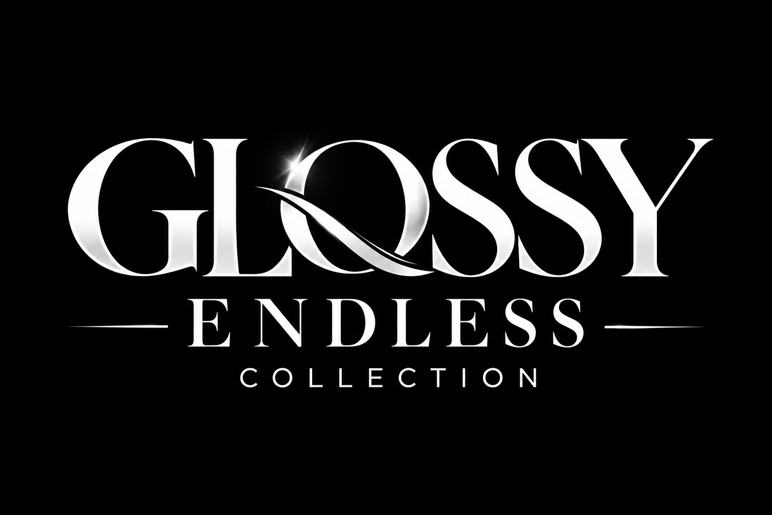 GLOSSY ENDLESS